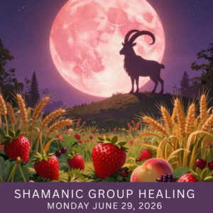 Full Moon Shamanic Group Healing